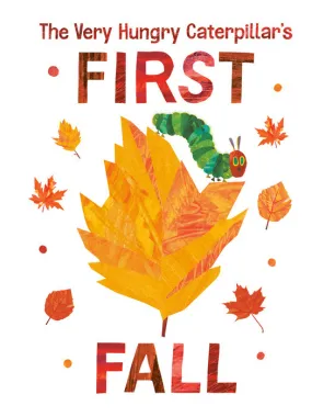 The Very Hungry Caterpillar's First Fall Board Book