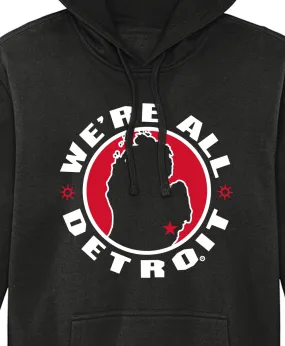 We're All Detroit Pullover